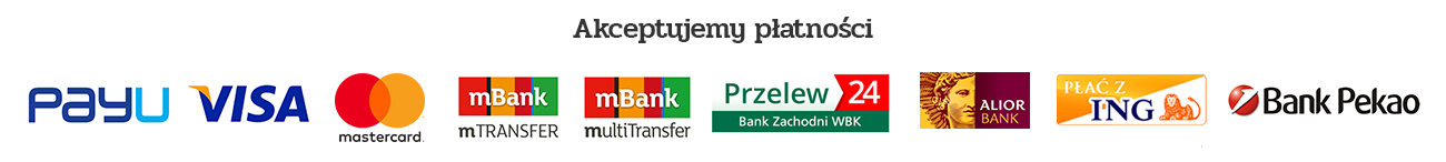 Akceptujemy płatności PayU, Visa, Mastercard, mBank, Przelew24, Alior Bank, ING i Bank Pekao